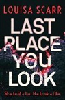 Louisa Scarr - Last Place You Look