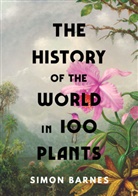 Simon Barnes, SIMON BARNES - History of the World in 100 Plants