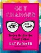 Kat Farmer, KAT FARMER - Get Changed