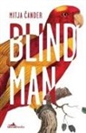 Mitja ¿Ander, Mitija Cander, Mitja Cander - Blind Man