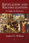 Stephen Williams - Revelation and Reconciliation