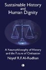 Nayef Al-Rodhan, Nayef R. F. Al-Rodhan - Sustainable History and Human Dignity