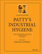 B Cohrssen, Barbara Cohrssen, Barbara (Cohrssen Environmental Cohrssen, Barbar Cohrssen, Barbara Cohrssen, Cohrssen Barbara - Patty''s Industrial Hygiene, Volume 4