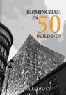 Lorna Talbott - Birmingham in 50 Buildings
