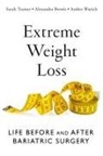 Alexandra Brewis, Sarah Trainer, Sarah/ Brewis Trainer, Amber Wutich - Extreme Weight Loss
