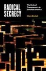 Clare Birchall - Radical Secrecy