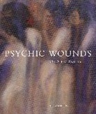 Gavin Delahunty, Griselda Pollock, Gavin Delahunty, Delahunty Gavin - Psychic Wounds