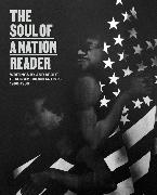 Mark Godfrey, Allie Biswas, Mark Godfrey - The Soul of a Nation Reader - Writings by and about Black American Artists, 1960-1980