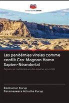 Parameswara Achutha Kurup, Ravikumar Kurup - Les pandémies virales comme conflit Cro-Magnon Homo Sapien-Néandertal