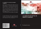 Enos Kiremire, Prof. Enos Kiremire - LE CONCEPT DE NOYAU DE GRAPPE CHIMIQUE