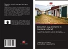 Joabe Garcez Gomes, Sylvana Kelly arques da Silva - Éducation au patrimoine et tourisme culturel