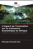 MBOUNGOU MOUYABI SEKE - L'impact de l'innovation sur la croissance économique en Afrique