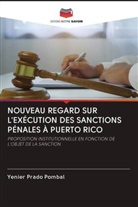 Yenier Prado Pombal - NOUVEAU REGARD SUR L'EXÉCUTION DES SANCTIONS PÉNALES À PUERTO RICO