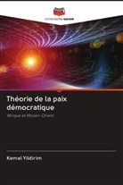 Kemal Yildirim - Théorie de la paix démocratique