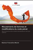 Rosimar Francelino Maciel - Mouvements de femmes et modifications du code pénal