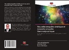 Taha Abdel Wahid, Ibrahim Ezzat, Essam M. Elsaid - Nouvelle enquête cinétique et nouvelle enquête thermodynamique