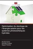 Sumeet S Jasial, Gopal P Sinha, Shailja Sinha - Optimisation du stockage de l'énergie solaire pour les systèmes photovoltaïques hybrides