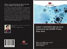 Anam Javaid, Muhammad Kashan Javed, Muhammad Kashif - Cyber-criminalité due au virus Corona et cas COVID-19 aux États-Unis