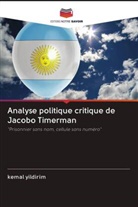 Kemal Yildirim - Analyse politique critique de Jacobo Timerman