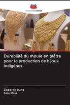 Zipporah Dung, Sani Musa - Durabilité du moule en plâtre pour la production de bijoux indigènes