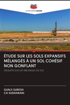 CH SUDHARANI, GUNJI SURESH - ÉTUDE SUR LES SOLS EXPANSIFS MÉLANGÉS À UN SOL COHÉSIF NON GONFLANT