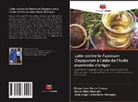 Jose Angel Castañeda-Venegas, Ruben Ivan Marin-Tinoco, Oscar Silva-Marrufo - Lutte contre le Fusarium Oxysporum à l'aide de l'huile essentielle d'origan