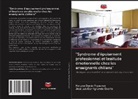 Jose Luis Darrigrande Osorio, Karyna Durán Figueroa - "Syndrome d'épuisement professionnel et lassitude émotionnelle chez les enseignants chiliens"