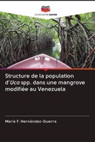 María F. Hernández-Guerra - Structure de la population d'Uca spp. dans une mangrove modifiée au Venezuela