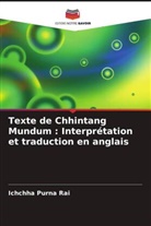 Ichchha Purna Rai - Texte de Chhintang Mundum : Interprétation et traduction en anglais