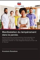 Anastasia Rassolova - Manifestation du tempérament dans la parole.