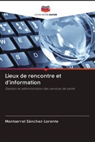Montserrat Sánchez-Lorente - Lieux de rencontre et d'information