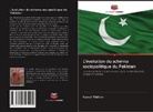 Kemal Yildirim - L'évolution du schéma sociopolitique du Pakistan