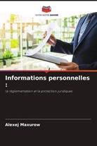 Alexej Maxurow - Informations personnelles :