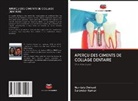 HEMLATA DWIVEDI, Surender Kumar - APERÇU DES CIMENTS DE COLLAGE DENTAIRE