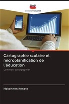 Mekonnen Kenate - Cartographie scolaire et microplanification de l'éducation