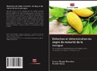 Tanuja Dhope-Shendkar, Pranoti Ubale - Détection et détermination du degré de maturité de la mangue