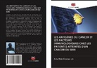 Ejike Felix Chukwurah - LES ANTIGÈNES DU CANCER ET LES FACTEURS IMMUNOLOGIQUES CHEZ LES PATIENTES ATTEINTES D'UN CANCER DU SEIN