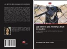Ana Karoline Silva Sousa - LES DROITS DES ANIMAUX NON HUMAINS :