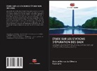Gabriel Gomes de Oliveira, Yuzo Iano - ÉTUDE SUR LES STATIONS D'ÉPURATION DES EAUX