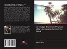 Ramiz Daniz - Le voyage d'Américo Vespucio et la "découverte fortuite" du Brésil