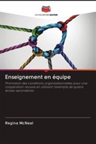 Regina McNeal - Enseignement en équipe