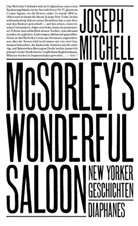 Joseph Mitchell, Sven Koch, Andrea Stumpf - McSorley's Wonderful Saloon