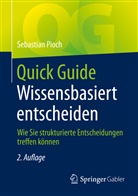 Sebastian Pioch - Quick Guide Wissensbasiert entscheiden