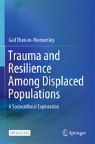 Gail Theisen-Womersley, Gail Womersley - Trauma and Resilience Among Displaced Populations