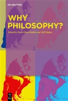 Paolo Diego Bubbio, Paolo Bubbio Diego, Jeff Malpas, Jeffery Edward Malpas - Why Philosophy?