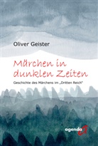 Oliver Geister - Märchen in dunklen Zeiten