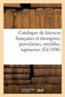 Caillot, COLLECTIF - Catalogue des anciennes faiences