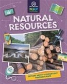 Franklin Watts, Annabel Savery, Savery Annabel - Map Your Planet: Natural Resources