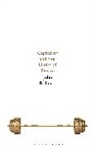 John Roberts, John (University of Wolverhampton Roberts - Capitalism and the Limits of Desire