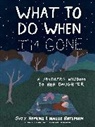 Hallie Bateman, Suzy Hopkins, Hallie Bateman, Bateman Hallie - What to Do When I'm Gone